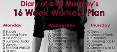 a woman standing in front of a white wall with the words diary of a fit mommy's 16 week workout plan