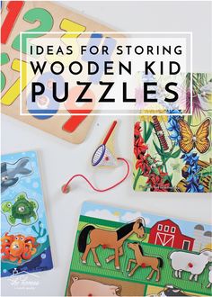 wooden puzzles with text overlay that reads ideas for storing wooden kids's puzzles