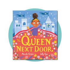 the queen next door book with an image of a woman in a dress and flowers on it