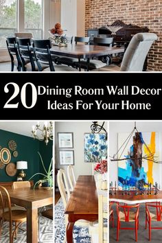 the top 20 dining room wall decor ideas for your home that are easy to do