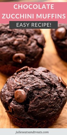 chocolate zucchini muffins with text overlay