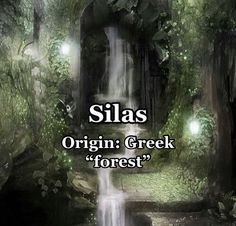 a waterfall in the middle of a forest with text that reads, silas origin greek forest