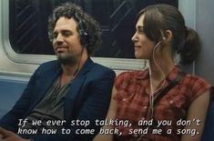 a man and woman sitting next to each other on a train with the words if we ever stop talking, and you don't know how to come back, send me a song