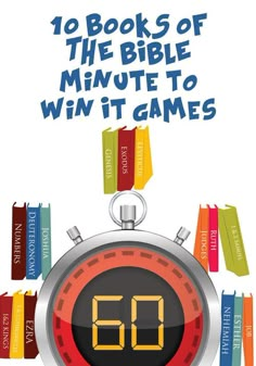 an alarm clock with books around it and the words, 10 books of the bible minute to win it games