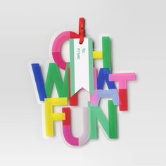 the word w is for fun written in multicolored letters with a price tag attached to it