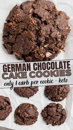 german chocolate cookies on parchment paper with the words, cake cookies only 1 carb per cookie - keto