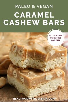 two pieces of caramel cashew bars stacked on top of each other with text overlay