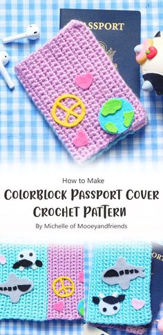 two crocheted passport covers with the title how to make colorblock passport cover crochet pattern