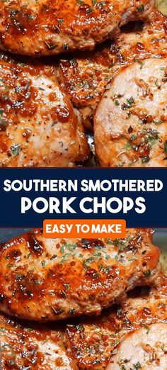 grilled pork chops with text overlay that reads southern smothered pork chops easy to make