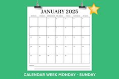 a calendar with the word january on it and a yellow star above it that reads,'calendar week monday - sunday '