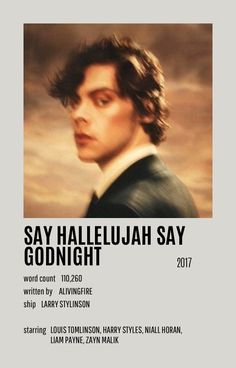 the poster for say haleluah say goodnight, which features an image of a young man