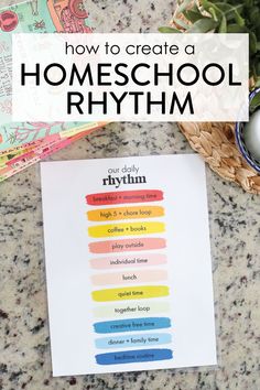 an image of homeschool rhythm with text overlay that reads how to create a homeschool rhythm