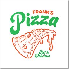 frank's pizza hot and delicious