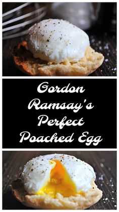 an egg is sitting on top of some bread with the words gordon ramsay's perfect poached egg