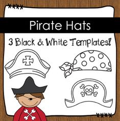 pirate hats for 3 black and white templates on a piece of paper with text