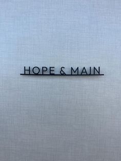 the word hope and main written in metal