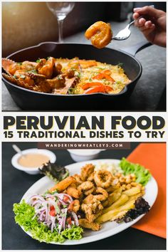 several different types of food on plates with the words peruvian food traditional dishes to try