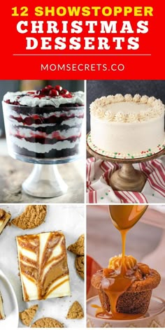 christmas desserts with text overlay that reads, 12 showstopper christmas desserts