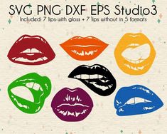 six different colored lips with the words svg png dxf eps studio