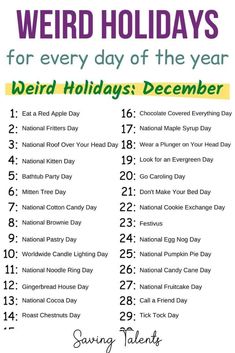 a holiday calendar with the words weird holidays for every day of the year on it