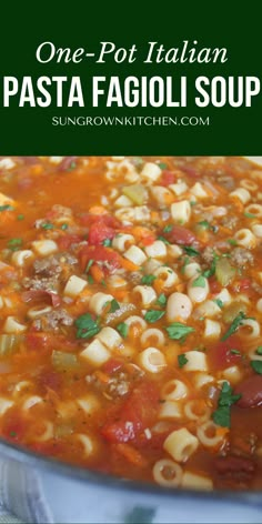 one pot italian pasta fagioli soup is an easy and delicious dinner that's ready in under 30 minutes