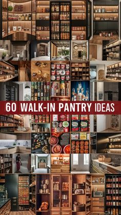 a collage of photos with the words 60 walk in pantry ideas