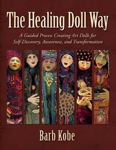 the book cover for the healing doll way