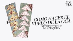 an advertisement for a sewing project with the words como hacer el velodela oca