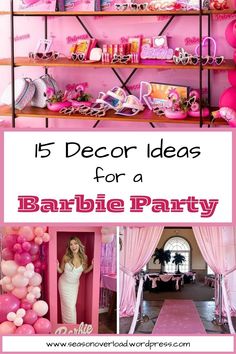 barbie party with pink decorations and balloons on the shelves, in front of a woman's room