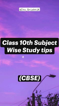 the words class 10th subject wise study tips are in front of a purple and blue sky