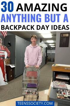 a young man standing in an office with a shopping cart full of items and the caption reads 30 amazing anything but a backpack day ideas