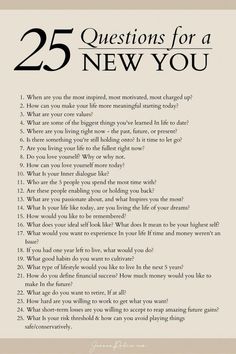 the 25 questions for a new you poster is shown in black and white with text