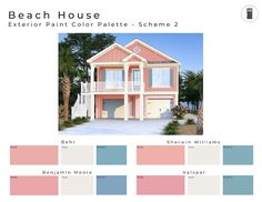 the beach house exterior paint color palette scheme is shown in shades of pink, blue and white