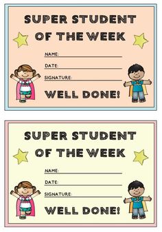 two student certificates with the words, super student of the week and well done