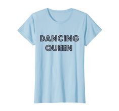 PRICES MAY VARY. Solid colors: 100% Cotton; Heather Grey: 90% Cotton, 10% Polyester; All Other Heathers: 50% Cotton, 50% Polyester Imported Pull On closure Machine Wash This retro dancing queen 1970s gift shirt is a great present for women who really love vintage style. This is a perfect gift for all dancers. This is a great thing to raise your mood. Give fun to all people who love 70s. Give them a smile. Back to party... Lightweight, Classic fit, Double-needle sleeve and bottom hem Presents For Women, 1970s Fashion, Dancing Queen, Style Gift, Vintage Tees, Branded T Shirts, 1970s, Top Styles, Fashion Branding