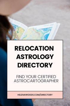 a girl looking at a map with the text, relocation astrology directory find your certified astro photographer