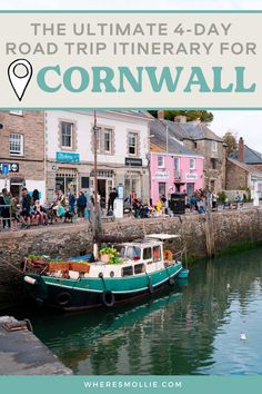 the ultimate 4 day road trip itinerary for cornwalll, ireland with text overlay