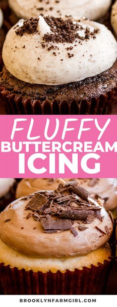 there are many cupcakes with frosting on them and the words fluffy buttercream icing