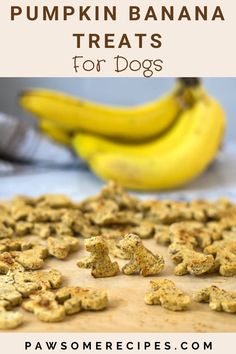 there is a pile of dog treats on the table with bananas in the background and text overlay that reads pumpkin banana treats for dogs