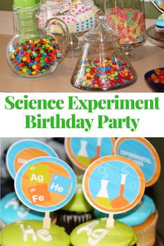 science experiment birthday party with cupcakes and candy