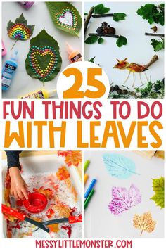 25 fun things to do with leaves that kids can make and use in their art projects