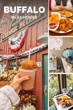 a collage of photos with food and drinks in front of a red building that says buffalo in 24 hours