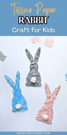 tissue paper rabbit craft for kids with text overlay that reads tissue paper rabbit craft for kids