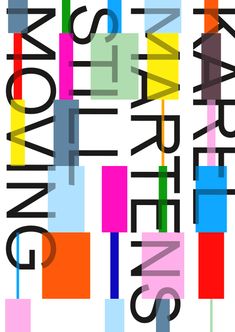 an abstract poster with different colored blocks and the words moving on it's side