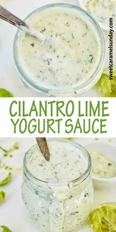 two images showing how to make cilantro lime yogurt sauce in a jar