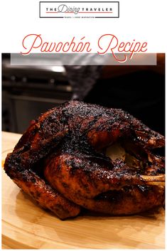 there is a large piece of meat on the cutting board with text overlay that reads, pawnton's recipe