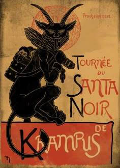 a poster with the words tournee du santa noir de karmus on it