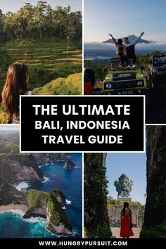 the ultimate bali, indonesia travel guide