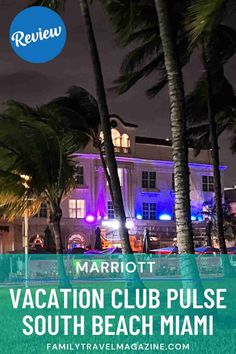 vacation club pulse south beach miami with text overlaying the image and palm trees