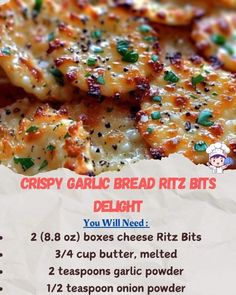 the recipe for crispy garlic bread ritz bits is shown in this advert